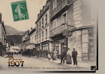  1907, Ste Catherine, Rue Centrale, Briancon 